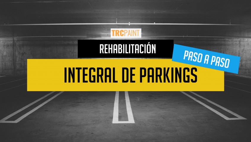 Rehabilitación integral de parkings